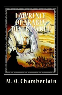 Lawrence of Arabia Desert Wolf - M O Chamberlain